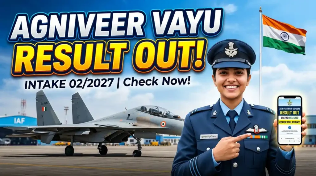Indian Airforce Agniveer Vayu Intake Result 2026