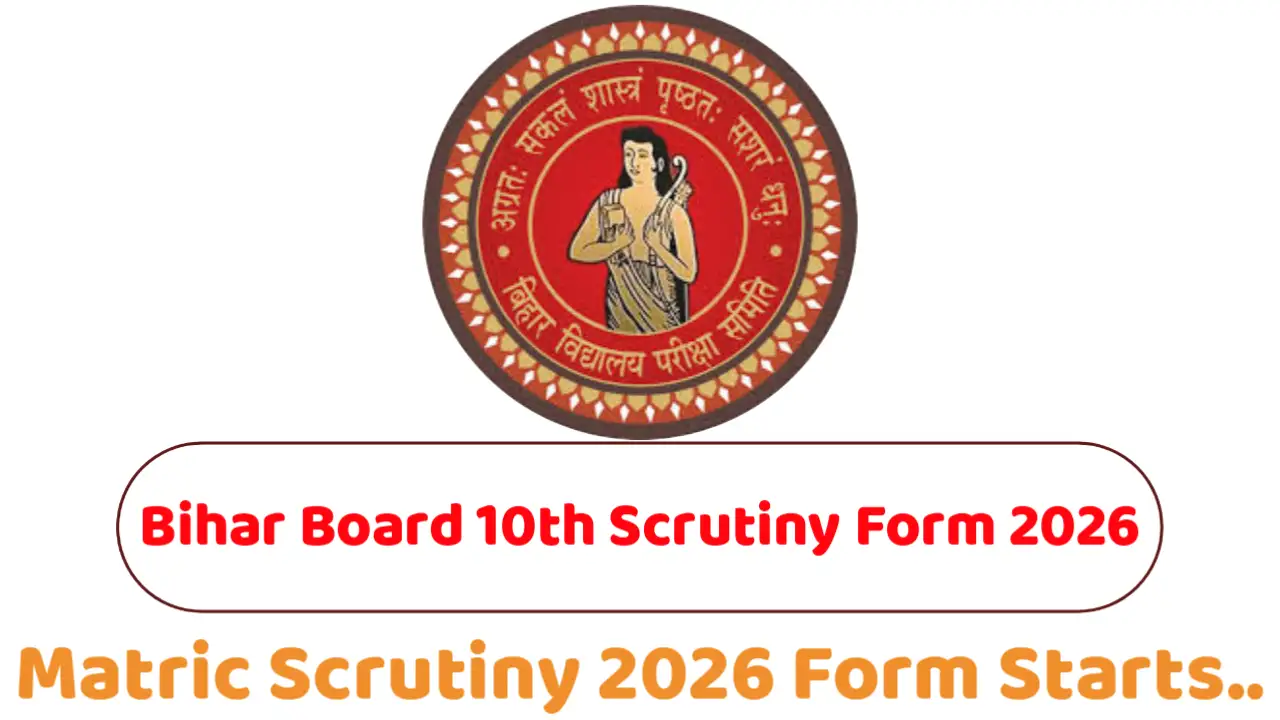 Bihar Board 10th Scrutiny Form 2026