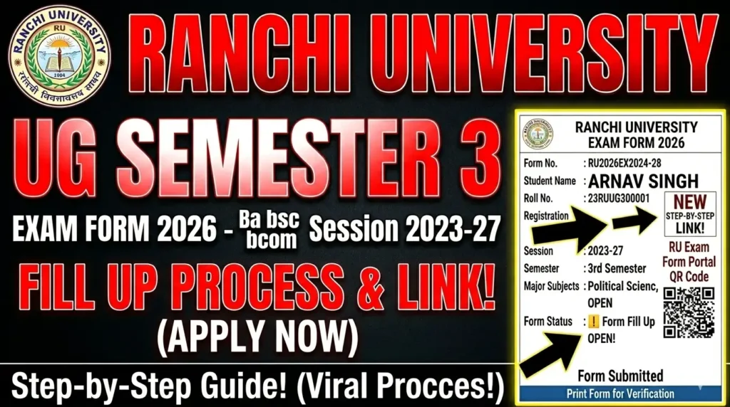 Ranchi University UG Semester 3 Exam Form 2026 – Ba bsc bcom Session 2023-27 Fill Up Procces & Link