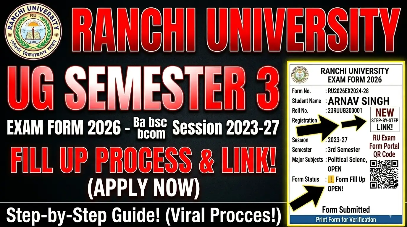 Ranchi University UG Semester 3 Exam Form 2026 – Ba bsc bcom Session 2023-27 Fill Up Procces & Link