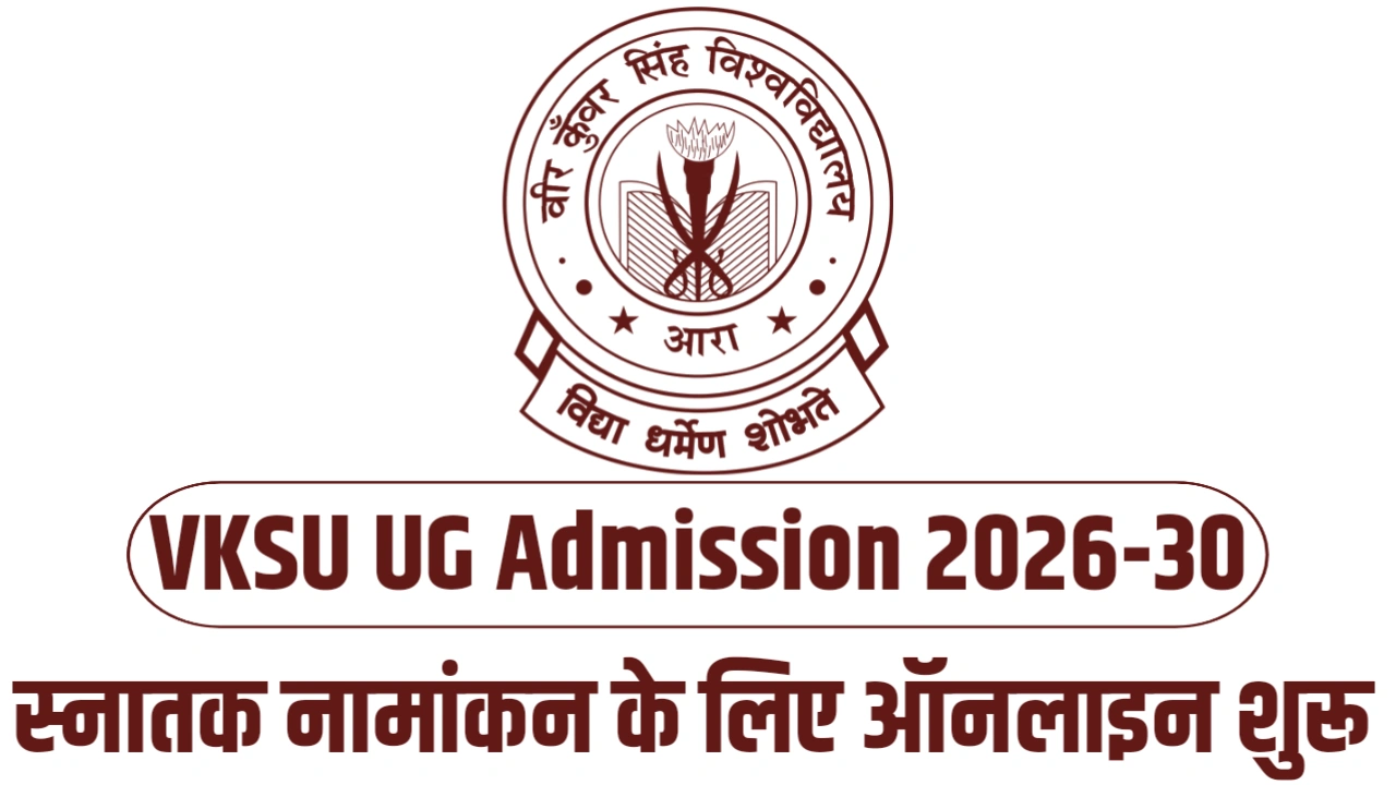 VKSU UG Admission 2026-30 Apply Online – Total Seats, Last Date, Complete Info & Direct Link