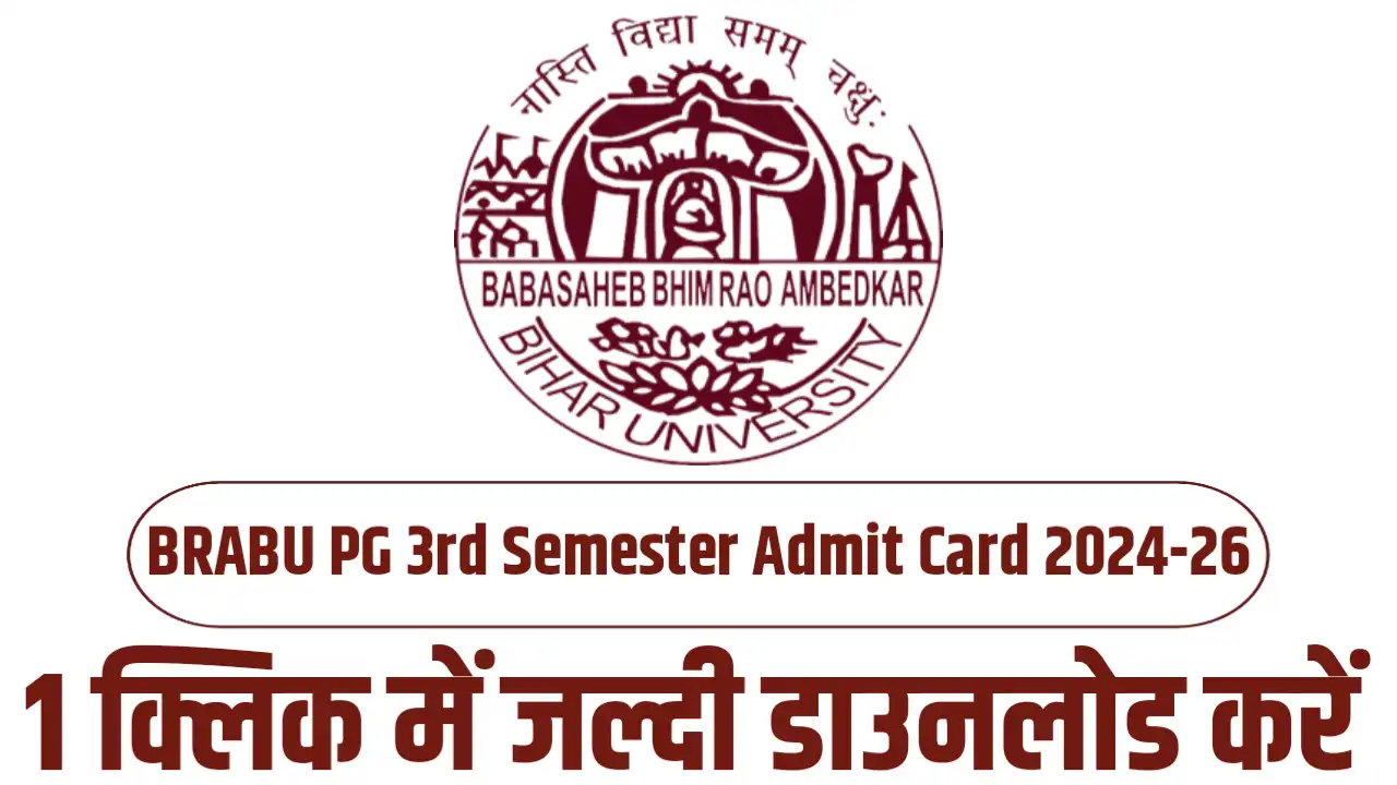 BRABU PG 3rd Semester Admit Card 2024-26 Download - Check Exam Schedule & Direct Link