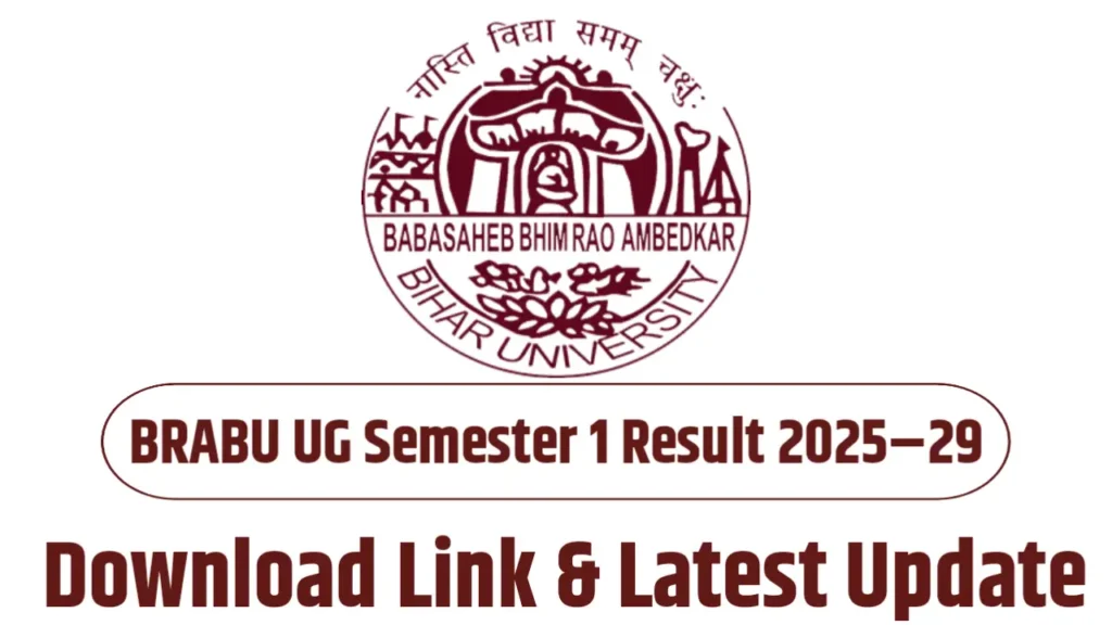 BRABU UG Semester 1 Result 2025–29 (Soon)– Download Link & Latest Update

BRABU Sem 1 Result 2026 Link – Download Link & Latest Update