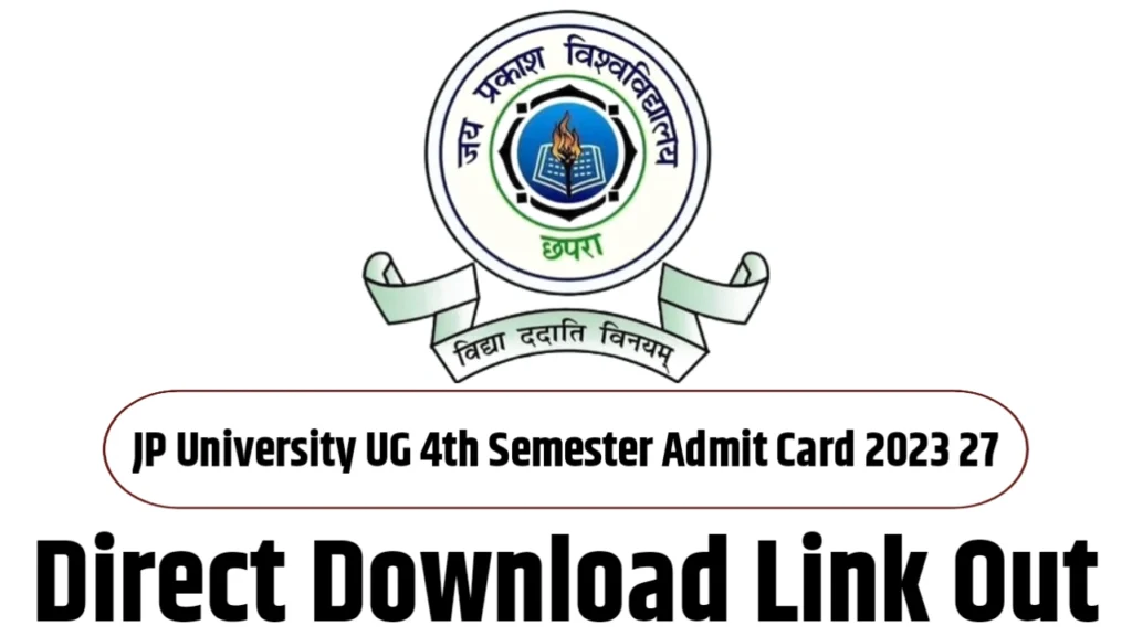JP University UG 4th Semester Admit Card 2023 27