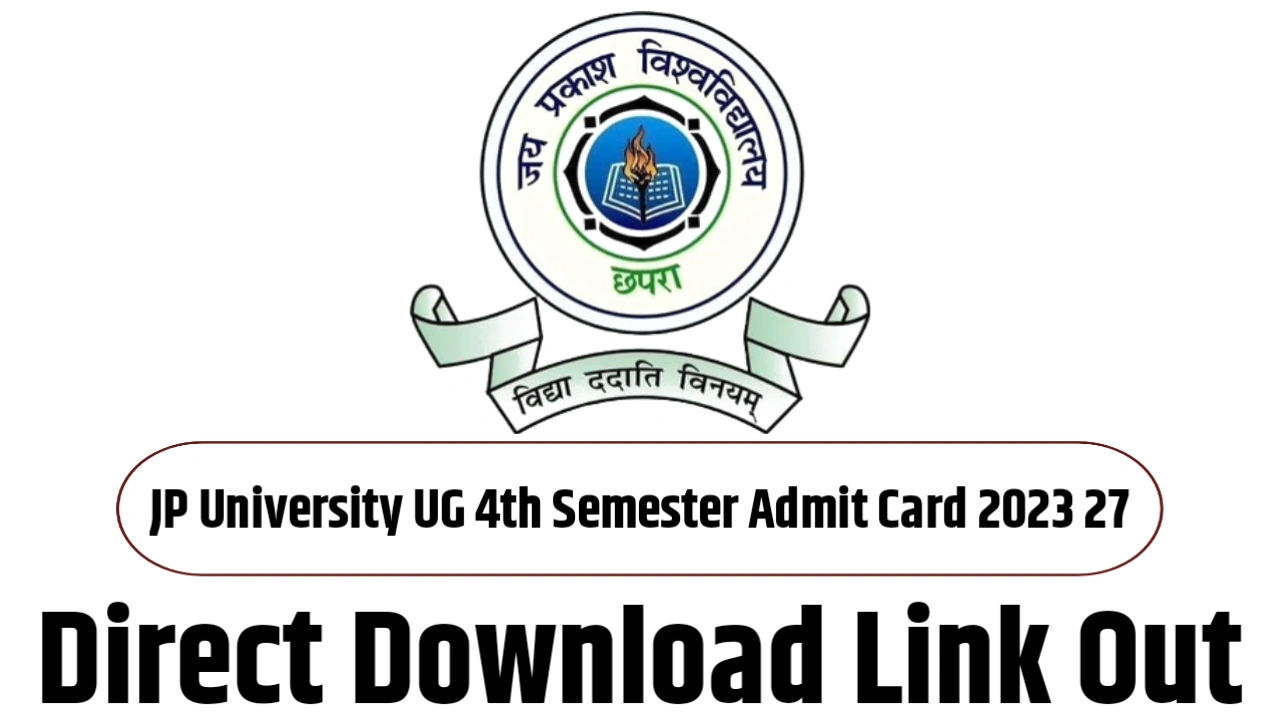 JP University UG 4th Semester Admit Card 2023 27