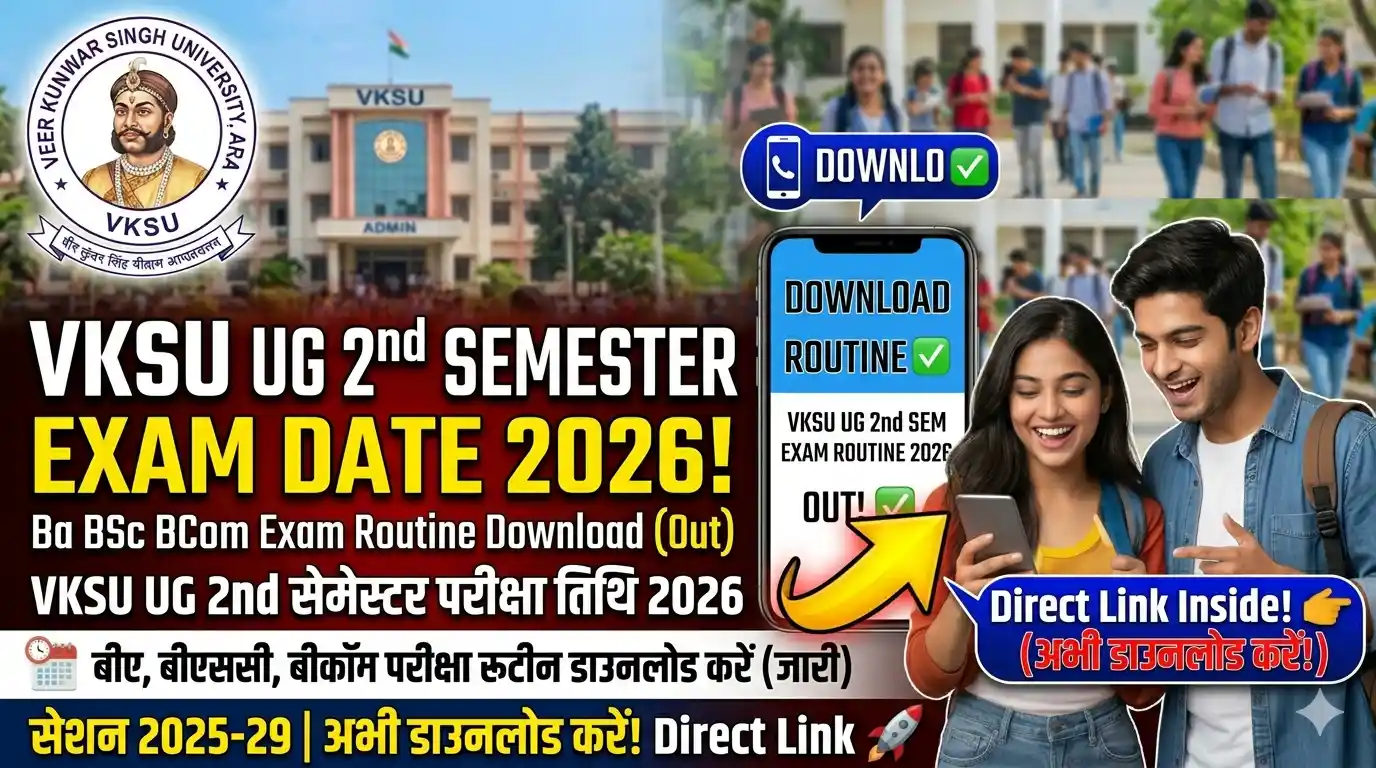 VKSU UG 2nd Semester Exam Date 2026 (2025-29) - Ba Bsc Bcom Exam Routine Download (Out)