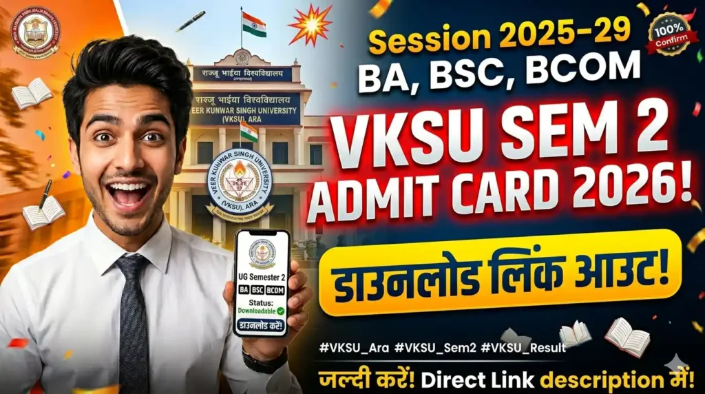 VKSU Ara Ug Semester 2 Admit Card 2026