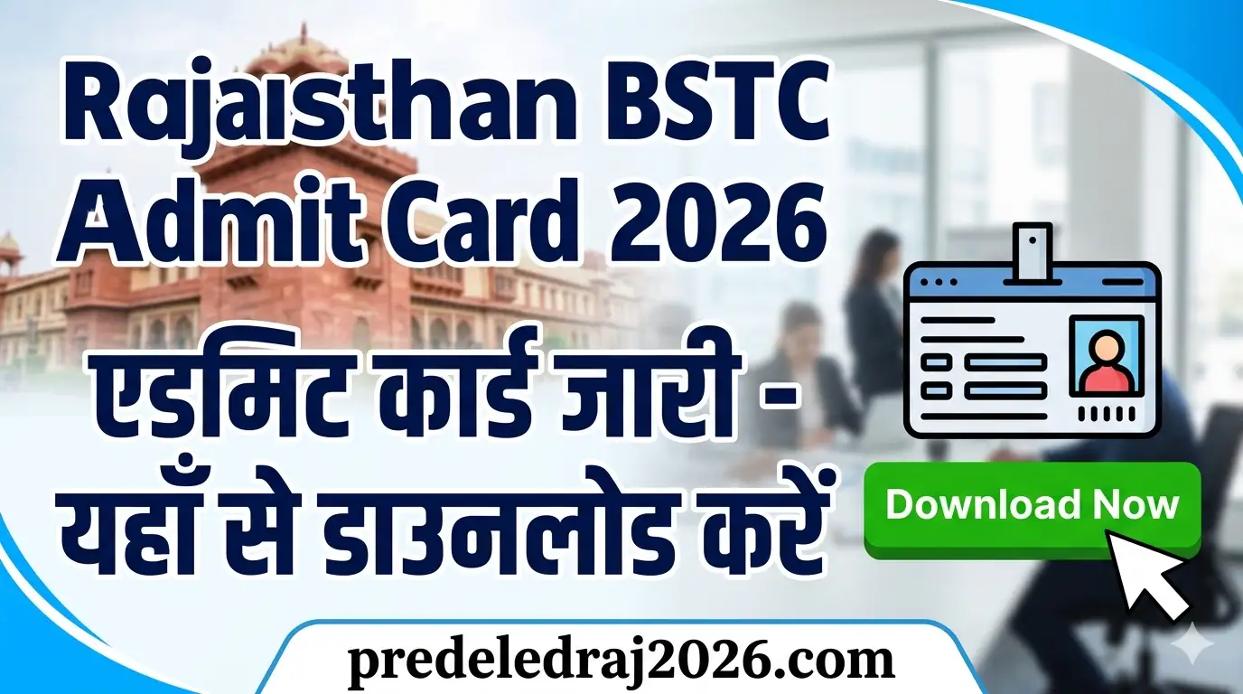 Pre DElEd BSTC Admit Card 2026 - Rajasthan BSTC Pre Deled Admit Card 2026 Released @predeledraj2026.com