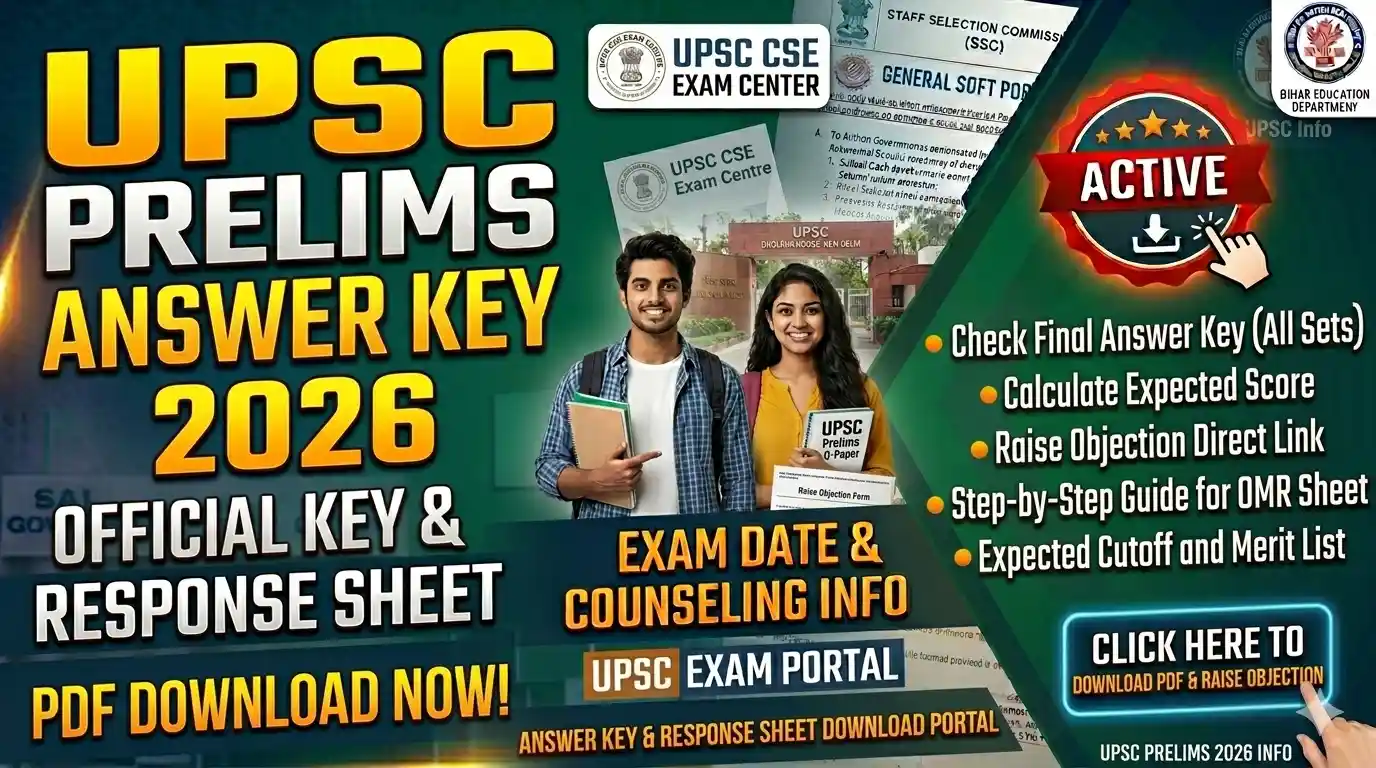 UPSC Prelims Answer Key 2026 Release Date - CSE Exam Response Sheet PDF Download & Raise Objection Direct Link