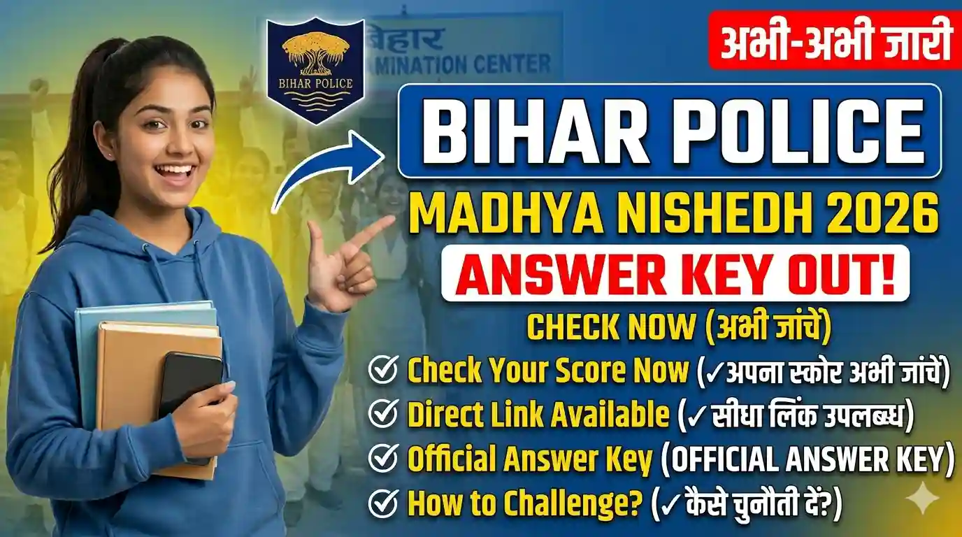 Bihar Police Madhya Nishedh Answer Key 2026 | Bihar Police Jail Warder Answer Key 2026 | CSBC Prohibition Constable and Jail Warder Answer Key 2026