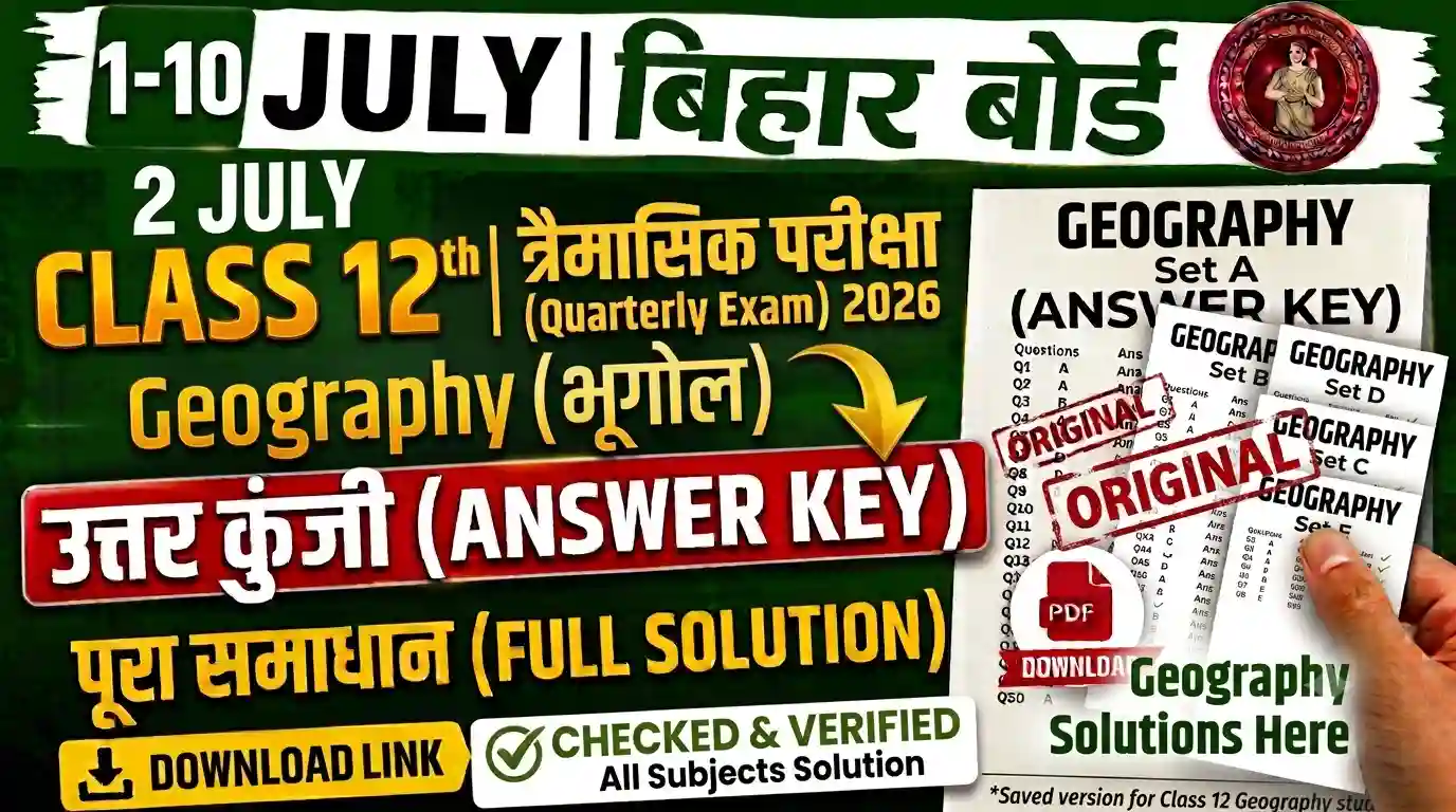 2 July Class 12th Geography Quarterly Exam Answer Key 2026