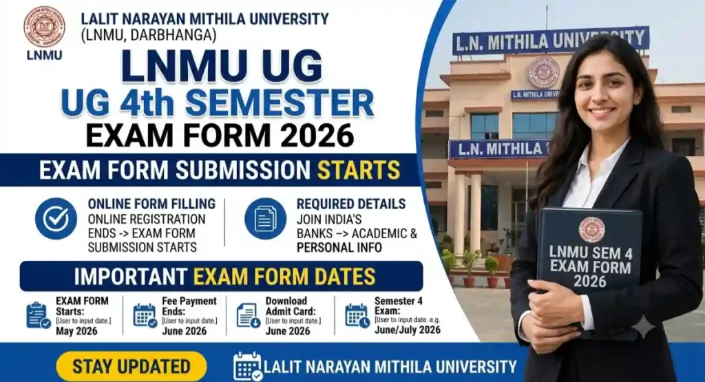 LNMU UG 4th Semester Exam Form 2026 (2024-28) - Sem 4 LNMU Exam Form 2026 (Starts)